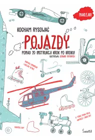Pojazdy. Kocham rysowa