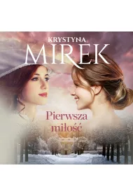Audiobook Pierwsza mi�o�� mp3