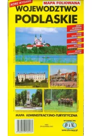 Mapa administracyjno-turystyczna Wojew�dztwo podlaskie 1:250 000