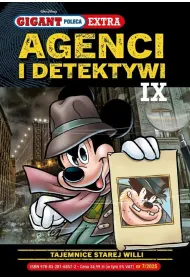 Gigant Poleca Extra. Agenci i Detektywi IX. Tajemnice starej willi. Tom 7/2025