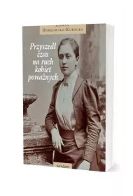Przyszed� czas na ruch kobiet powa�nych