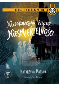 Niedokoczony eliksir niemiertelnoci