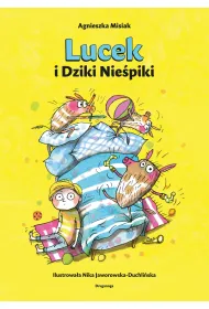MOC EMOCJI. Lucek i Dziki Nie�piki