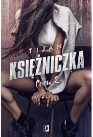 Ksiniczka. Crew. Tom 2