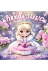 Kr�lestwo. 30 kartek superzabawy - kolorowanka