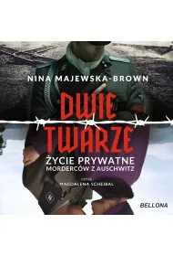 Audiobook Dwie twarze. �ycie prywatne morderc�w z Auschwitz mp3