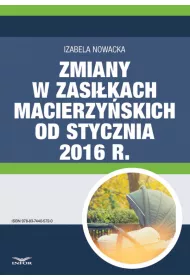 eBook Zmiany w zasikach macierzyskich od stycznia 2016 r. pdf