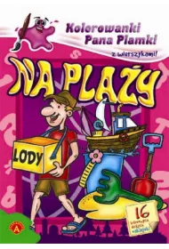 Kolorowanki Pana Plamki. Na pla�y