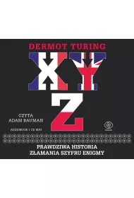 Audiobook Xyz prawdziwa historia zamania szyfru enigmy CD