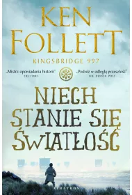 Niech stanie si wiato. Filary Ziemi. Tom 0.5