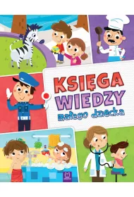 Ksi�ga wiedzy ma�ego dziecka