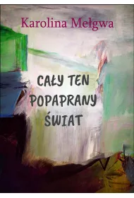 eBook Ca�y ten popaprany �wiat pdf