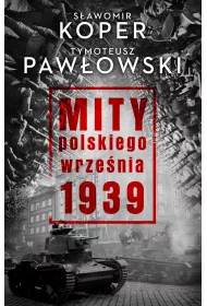 Mity polskiego wrze�nia 1939