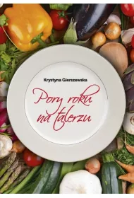 Pory roku na talerzu