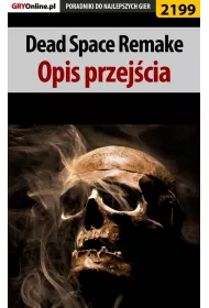 eBook Dead Space Remake. Poradnik do gry pdf