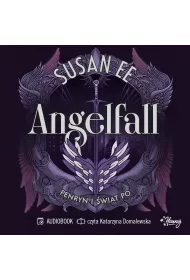 Audiobook Penryn i wiat po. Angelfall. Tom 2 mp3