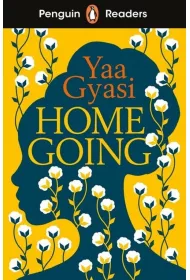 Homegoing. Penguin Readers. Level 7