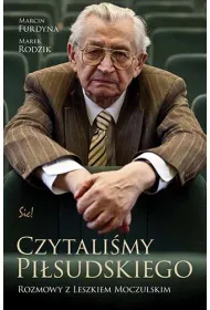 Czytali�my pi�sudskiego rozmowy z leszkiem moczulskim