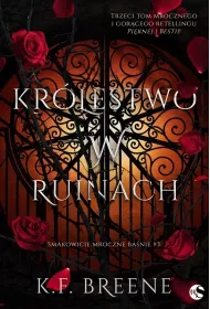 Krlestwo w ruinach. Smakowicie mroczne banie. Tom 3