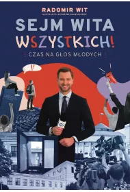 Sejm wita wszystkich! Czas na gos modych