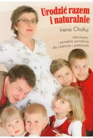 Urodzi� razem i naturalnie