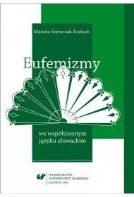 Eufemizmy we wsp�czesnym j�zyku s�owackim