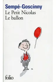 LF Sempe-Goscinny, Le Petit Nicolas Le Ballon