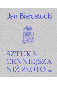Sztuka cenniejsza ni� z�oto