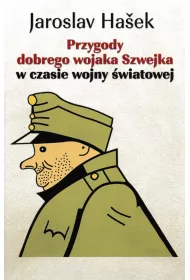 Przygody dobrego wojaka Szwejka w czasie wojny wiatowej