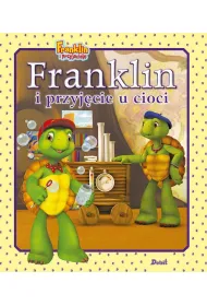 Franklin i przyjaciele. Franklin i przyj�cie u cioci