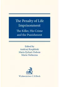 eBook The Penalty of Life Imprisonment The Killer His Crime and the Punishment pdf epub