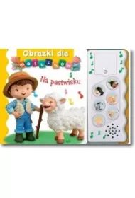 Obrazki dla maluch�w. Na pastwisku