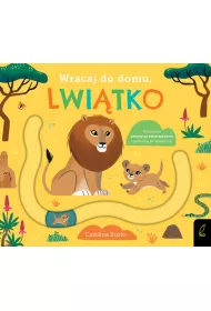 Wracaj do domu, lwitko