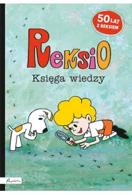Reksio. Ksi�ga wiedzy
