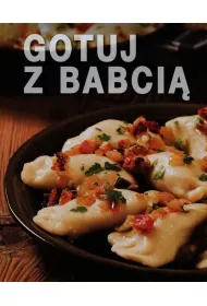 Gotuj z babci�