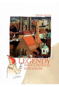 Legendy wroc�awskich ko�cio��w
