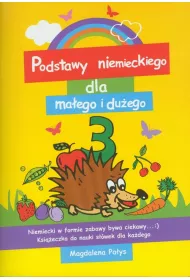 Podstawy niemieckiego dla ma�ego i du�ego 3