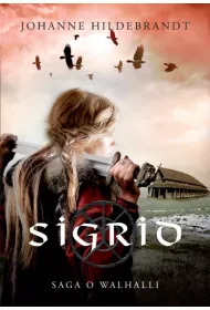 Saga o Walhalli T.1 Sigrid