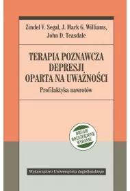 Terapia poznawcza depresji oparta na uwanoci. Profilaktyka nawrotw