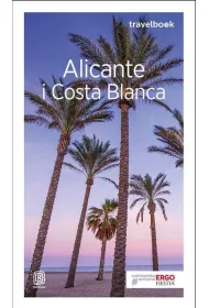 Alicante i Costa Blanca. Travelbook