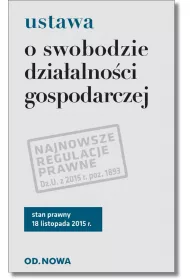 Ustawa o swobodzie dzia�alno�ci gospodarczej stan prawny na 18,11,15