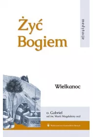 �y� Bogiem T.I Wielkanoc