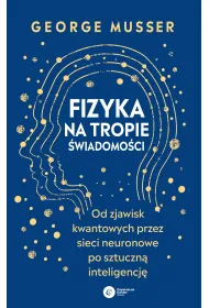 Fizyka na tropie wiadomoci