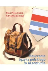 Nauczanie j�zyka polskiego w Argentynie