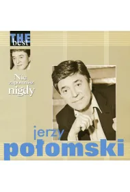 Best. Po�omski Jerzy. Nie zapomnisz nigdy (CD)