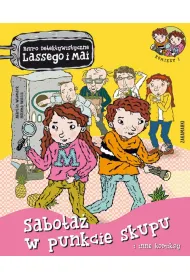 Biuro detektywistyczne Lassego i Mai. Sabota� w punkcie skupu i inne komiksy
