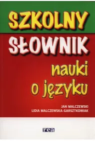 Szkolny s�ownik nauki o j�zyku