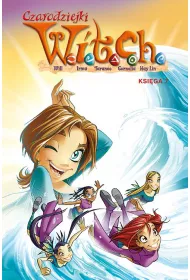 Czarodziejki W.I.T.C.H. Ksiga 7