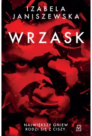 Wrzask. Larysa Lubo� i Bruno Wilczy�ski. Tom 1 (pocket)
