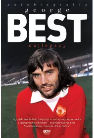 George Best. Najlepszy. Autobiografia